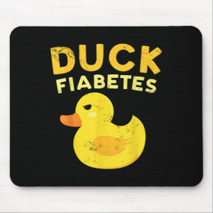 Duck Fiabetes Funny Yellow Duck Awareness Duck Hum Mouse Pad