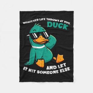 Duck Funny Saying Humor Joke Sarcastic Men Women Fleece Blanket