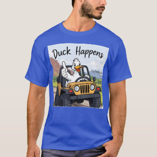 Duck Happens T-Shirt