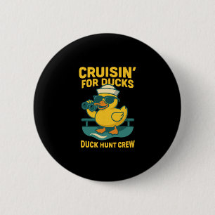 Duck Hunt Crew Rubber Duckie Search Cruise Essenti 6 Cm Round Badge