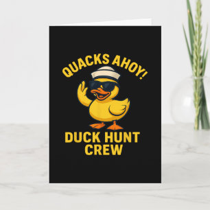Duck Hunt Crew Rubber Duckie Search Cruise Essenti Card