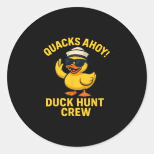 Duck Hunt Crew Rubber Duckie Search Cruise Essenti Classic Round Sticker
