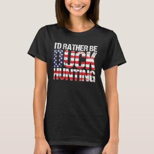 Duck Hunting American Flag Duck Hunting Saying T-Shirt