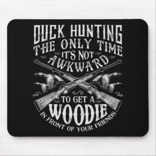 Duck Hunting Men Women Fun Hunter Friends Gifts Mouse Pad