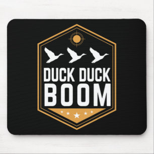 Duck Hunting s Fun Duck Duck Boom Graphic Gear  Mouse Pad