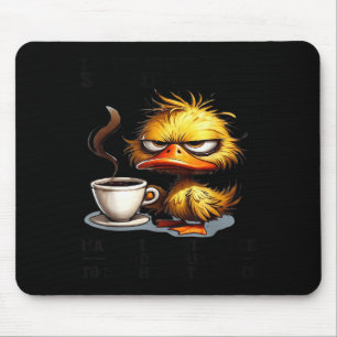 Duck i don't understand stupid people maybe i shou mouse pad
