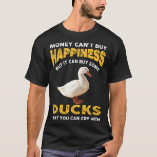 Duck  Joke Saying  Idea For Pet Ducks Farmer T-Shirt