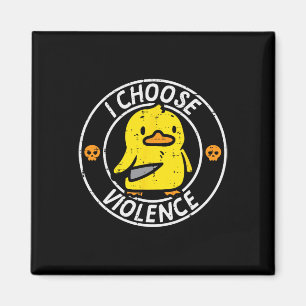 Duck Knife I Choose Funny Sarcasm Joke Humour Gag  Magnet