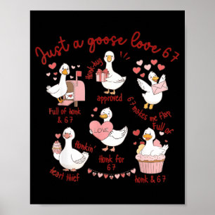 Duck Love 67 Goose Valentine Lover Funny Valentine Poster