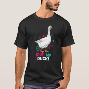 Duck Love My Ducks Birds Vintage Ducks T-Shirt