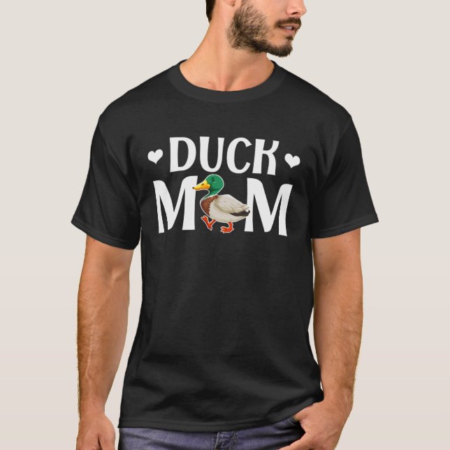 Duck Mum Duck Owner Duck  Duck Mother T-Shirt (Front)