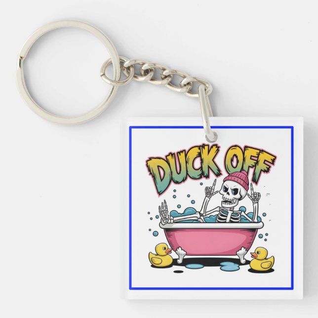 Duck Off Funny Skeleton Design-61161 Key Ring (Front)
