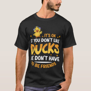 Duck Owner Ducklings Owner Duck Moms Duck T-Shirt