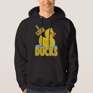 Duck Quack Yellow rubber duck squeaker duck I like Hoodie