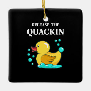 Duck - Release The Quackin Ceramic Ornament