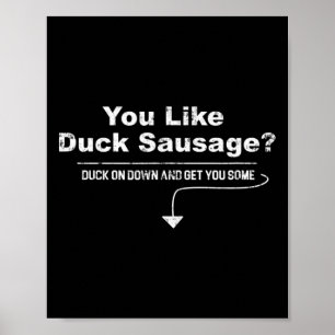 Duck Sausage May I Suggest The Sausage Funny Inapp Poster