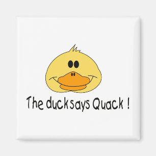 Duck Says Quack Magnet