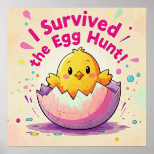 Duck Survived The Egg Hunt Poster
