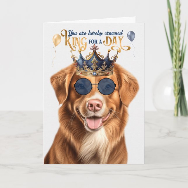 Duck Tolling Retriever King for Day Funny Birthday Card (Front)