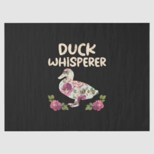 Duck Whisperer Flower Funny Farming Farm Animal Tissue Paper