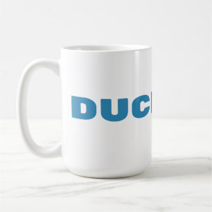 DUCK YOU Funny Sassy Duck Coffee Mug