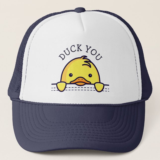 Duck You Pun Trucker Hat (Front)