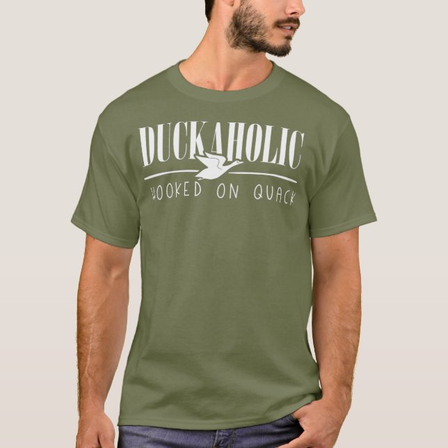 Duckaholic Funny Duck Silhouette Hooked on Quack T-Shirt (Front)