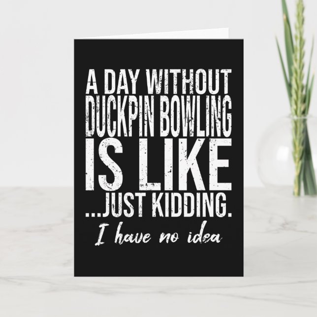 Duckpin bowling funny gift idea card (Front)