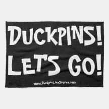 DUCKPINS! LET'S GO! TOWEL