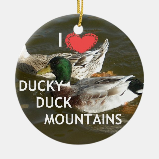 Ducky duck mountains. ceramic ornament (Front)
