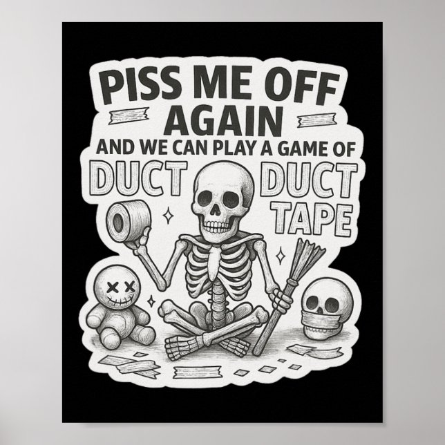 Duct Duct Tape Skeleton Funny Sarcastic Halloween  Poster (Front)