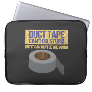 Duct Tape Can't Fix Stupid Laptop Sleeve