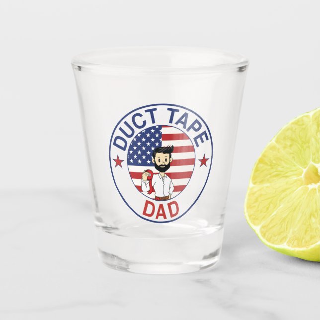 Duct Tape Dad - Shot glass (Front)