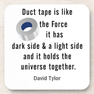 Duct Tape, Engineering humour Coaster