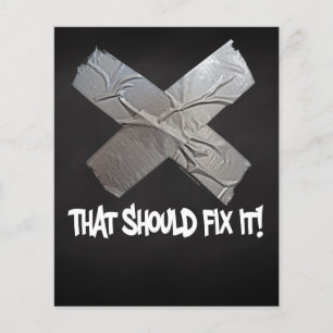 Duct Tape Should Fix It