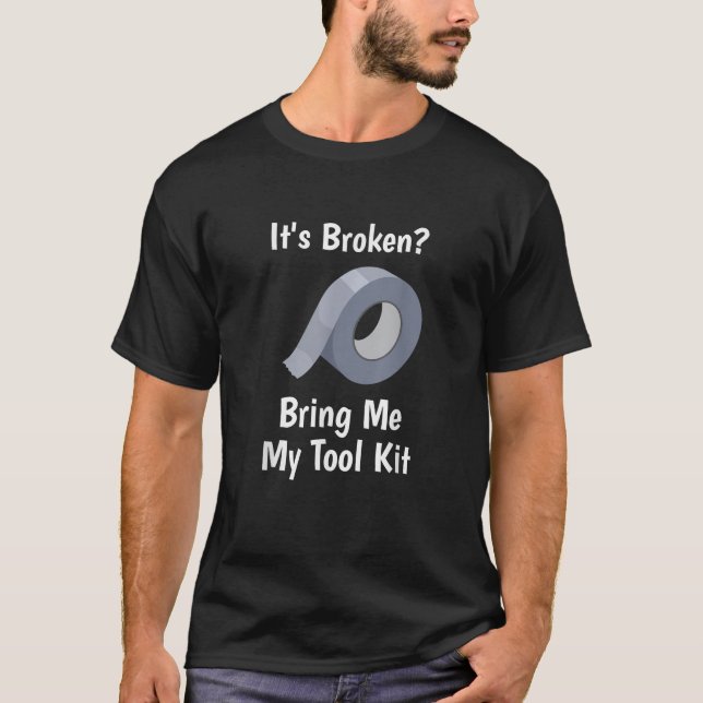 Duct Tape Tool Box Funny Handyman T Shirt (Front)