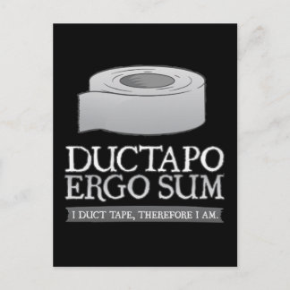 Ductapo Ergo Sum.  I duct tape, therefore I am. Postcard