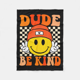 Dude Be Kind Anti Bullying Day Orange Anti Fleece Blanket