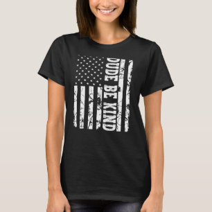 dude be kind kid unity day orange antibullying Ame T-Shirt