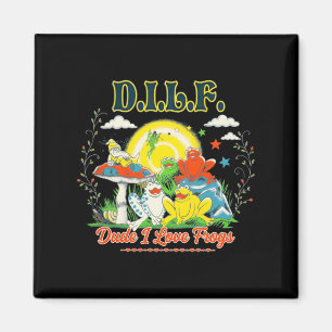 Dude I Love Frogs Retro Gnome Mushroom Magnet