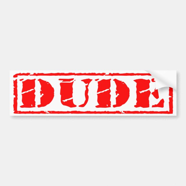 Dude Stamp Bumper Sticker (Front)