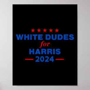 Dudes For Harris 2024 Karens For Kamala  Poster