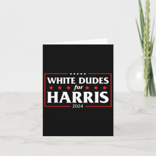 Dudes For Harris-kamala 2024  Card