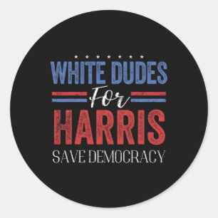 Dudes For Harris Save Democracy Retro President 47 Classic Round Sticker