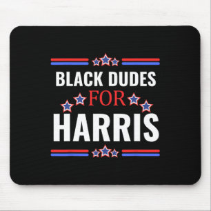 Dudes For Kamala Harris 2024 Mouse Pad