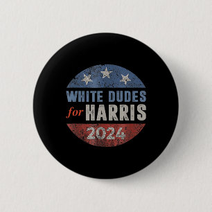 Dudes For Kamala Harris 9 6 Cm Round Badge