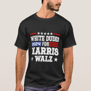 Dudes For Kamala Harris And Waltz WAlzheimer 2024 T-Shirt
