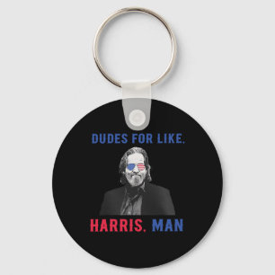 Dudes For Like Harris Kamala Harris For President  Key Ring