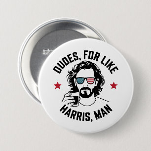 Dudes For Like Harris Man White Dudes For Harris 7.5 Cm Round Badge