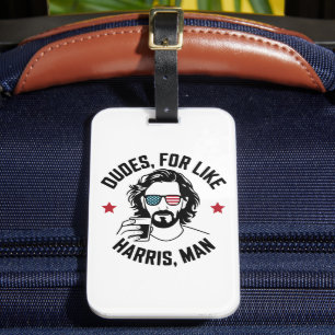 Dudes For Like Harris Man White Dudes For Harris Luggage Tag
